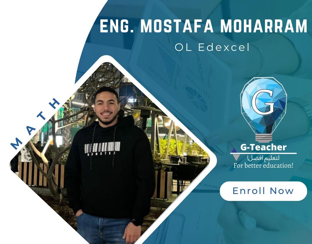 Eng. Mostafa Moharram (OL Edexcel) – M